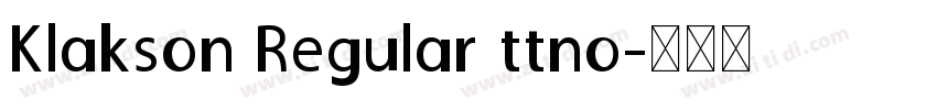 Klakson Regular ttno字体转换